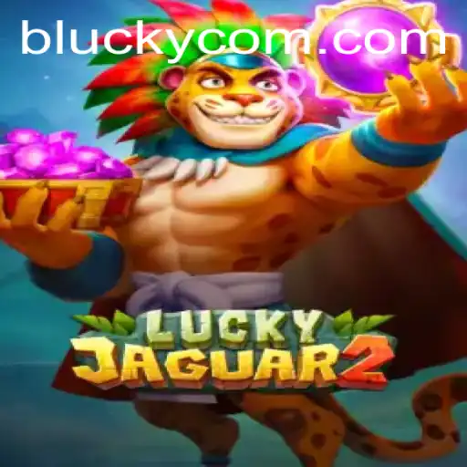 Discover the Thrills of Luckyjaguar2: A New Gaming Sensation