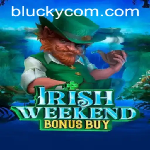 Exploring IrishWeekendBonusBuy: The Exciting New Game Taking the Market by Storm